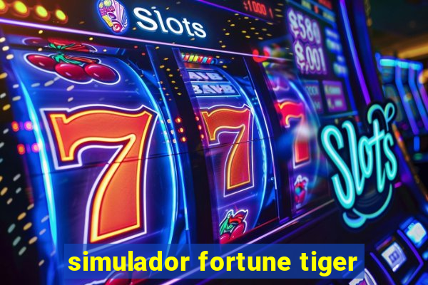 simulador fortune tiger